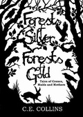 Cover: Forests of Silver, Forests of Gold - BTS Books