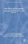 Cover: The City is an Ecosystem - Routledge