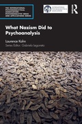 Cover: What Nazism Did to Psychoanalysis - Routledge