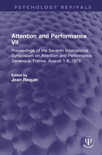 Enlarge image Cover: Attention and Performance VII - Routledge