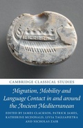 Cover: Migration, Mobility and Language Contact in and around the Ancient Mediterranean - Cambridge University Press