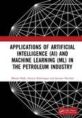 Cover: Applications of Artificial Intelligence (AI) and Machine Learning (ML) in the Petroleum Industry - CRC Press