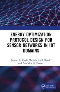 Abbildung von: Energy Optimization Protocol Design for Sensor Networks in IoT Domains - CRC Press