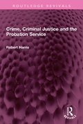 Bild: Crime, Criminal Justice and the Probation Service - Routledge