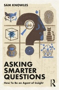 Cover: Asking Smarter Questions - Routledge