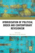 Cover: Hybridisation of Political Order and Contemporary Revisionism - Routledge