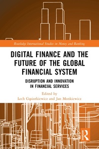 Abbildung von: Digital Finance and the Future of the Global Financial System - Routledge
