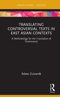 Cover: Translating Controversial Texts in East Asian Contexts - Routledge