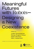 Cover: Meaningful Futures with Robots - Chapman & Hall/CRC