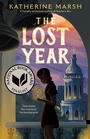 Cover: The Lost Year - Roaring Brook Press