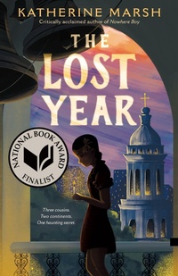 Enlarge image Cover: The Lost Year - Roaring Brook Press