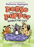 Cover: Doggo and Pupper Search for Cozy - Feiwel & Friends