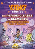 Cover: Science Comics: The Periodic Table of Elements - First Second