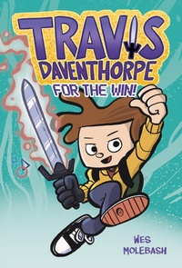 Enlarge image Cover: Travis Daventhorpe for the Win! - First Second