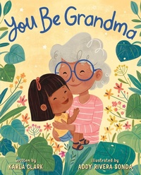 Enlarge image Cover: You Be Grandma - Feiwel and Friends