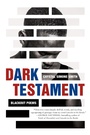 Cover: Dark Testament - Henry Holt and Co. (BYR)