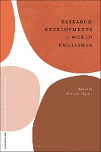 Enlarge image Cover: Research Developments in World Englishes - Bloomsbury Academic