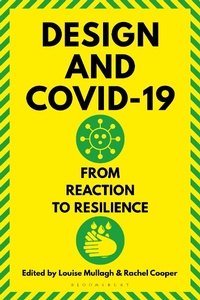 Enlarge image Cover: Design and Covid-19 - Bloomsbury Visual Arts
