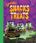 Cover: Spooky Snacks and Treats - Gibbs M. Smith Inc