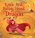 Cover: Little Red Riding Hood and the Dragon - Abrams Books for Young Readers