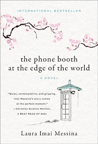 Abbildung von: The Phone Booth at the Edge of the World - Overlook Press