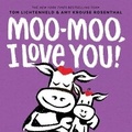Cover: Moo-Moo, I Love You! - Abrams Appleseed