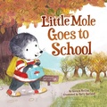 Cover: Little Mole Goes to School - Fortress Press