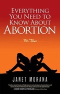 Cover: Everything You Need to Know about Abortion for Teens - Saint Benedict Press