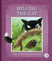 Enlarge image Cover: Belling the Cat - Child's World, Inc. Storytime Tales