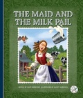 Cover: The Maid and the Milk Pail - Child's World, Inc. Storytime Tales