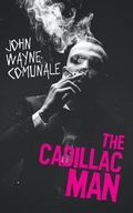 Cover: The Cadillac Man - Stygian Sky Media LLC