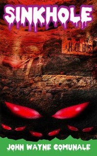 Enlarge image Cover: Sinkhole - Stygian Sky Media LLC