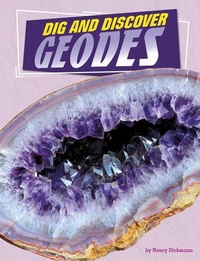 Enlarge image Cover: Dig and Discover Geodes - Capstone Press