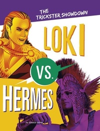 Abbildung von: The Trickster Showdown - Loki vs. Hermes - Stone Arch Books