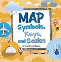 Cover: Maps, Symbols, Keys and Scales - Stone Arch Books