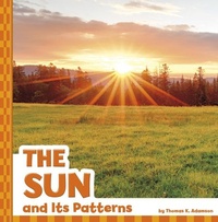 Enlarge image Cover: The Sun and Its Patterns - Stone Arch Books