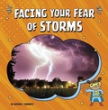 Cover: Facing Your Fear of Storms - Stone Arch Books