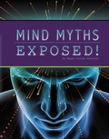 Cover: Mind Myths Exposed! - Capstone Press