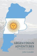 Cover: Argentinian Adventures - Xlibris UK