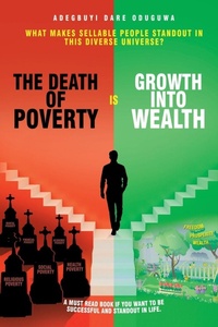 Bild vergrößern Bild: The Death of Poverty Is Growth into Wealth - Xlibris UK