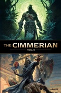 Cover: The Cimmerian Vol 4 - Ablaze, LLC