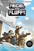 Cover: THE MINECRAFT-INSPIRED MISADVENTURES OF FRIGIEL & FLUFFY VOL 3 - Ablaze, LLC