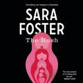 Cover: The Hush - Blackstone Publishing