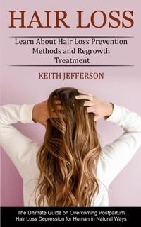 Abbildung von: Hair Loss - Jason Thawne