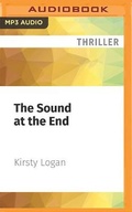 Cover: The Sound at the End - Audible Studios on Brilliance