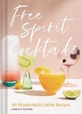 Cover: Free Spirit Cocktails - Chronicle Books