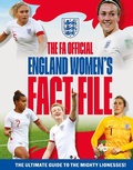 Cover: The FA Official England Women's Fact File - Welbeck Children's Books