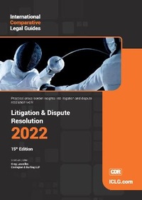 Abbildung von: International Comparative Legal Guide - Litigation & Dispute Resolution 2022 2022 - Global Legal Group Ltd