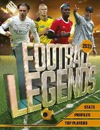 Abbildung von: Football Legends 2023 - Welbeck Children's Books