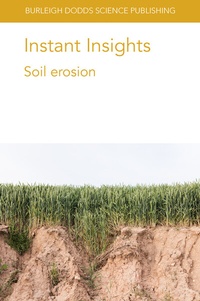 Abbildung von: Instant Insights: Soil Erosion - Burleigh Dodds Science Publishing Limited